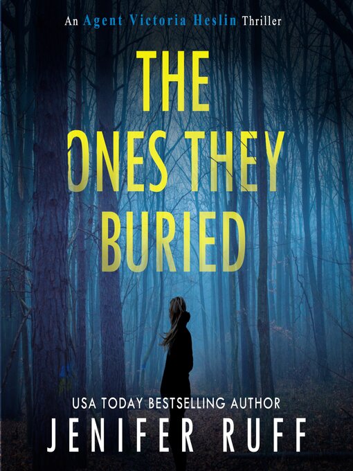 Title details for The Ones They Buried by Jenifer Ruff - Available